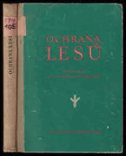 Ochrana lesů Učební text pro lesnické technické školy