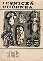 Lesnická ročenka 1969 - Služební deník 1969