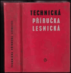 Technická příručka lesnická VČ PŘÍLOH