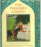 The Perfumed Garden - First Illustrated Edition