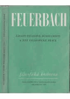 Zásady filosofie budoucnosti a jiné filosofické práce