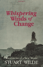 Whispering Winds of Change Perceptions of a New World