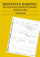 Restituce majetku bývalých šlechtických rodů po roce 1989