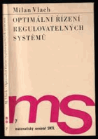 Optimální řízení regulovatelných systémů