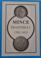 Mince Františka I 1792 1835 Numismatika