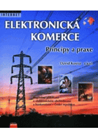 Elektronická komerce Principy a praxe