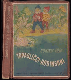 Trpaslíčci Robinsoni