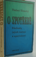 O spotřebě Důchody, jejich tvoření a upotřebení