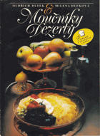 Moučníky, dezerty & pokrmy z těstovin a rýže