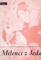 Milenci z Jeda Výbor japonských povídek