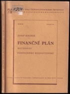 Finanční plán methodou podvojného rozpočtování.