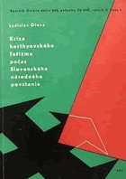 Kríza Horthyovského fašizmu počas Slovenského národného povstania
