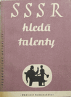 SSSR hledá talenty - sovětské zkušenosti se zájmovými kroužky a s domy pionýrů