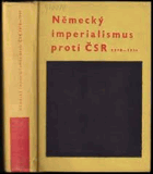 Německý imperialismus proti ČSR (1918-1939)