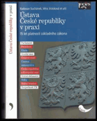 Ústava České republiky v praxi. 15 let platnosti základního zákona