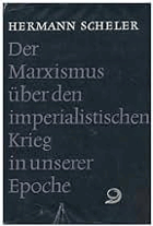 Der Marxismus über den imperialistischen Krieg in unserer Epoche,
