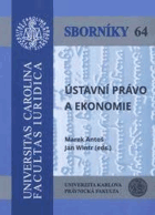 Ústavní právo a ekonomie - Antoš Marek - Wintr Jan