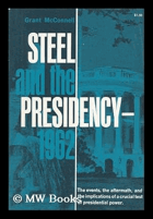 Steel and the Presidency 1962