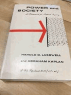 Power and Society. A Framework for Political Inquiry