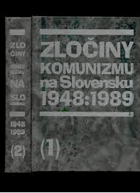 2SVAZKY Zločiny komunizmu na Slovensku I II 1948 1989
