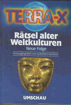 TERRA X Rätsel alter Weltkulturen Neue Folge
