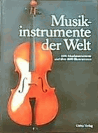 Musikinstrumente der Welt. 1600 Musikinstrumente