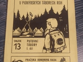 Putovní tábory Teorie a praxe v pionýrských táborech ROH 13