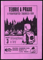 Tělovýchova a hry Teorie a praxe v pionýrských táboreh ROH 3