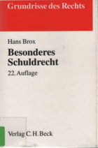 Besonderes Schuldrecht Grundrisse des Rechts