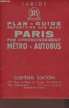 Plan-guide de Paris Répertoire des rues Métros - autobus