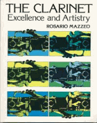 The clarinet Excellence and artistry