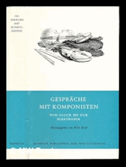 Gesprache mit Komponisten Von Gluck bis zur Elektronik