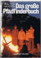 Das grosse Pfadfinderbuch Walter Hansen