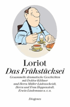 Das Frühstücksei - Gesammelte dramatische Geschichten mit Doktor Klöbner und Herrn Müller ...