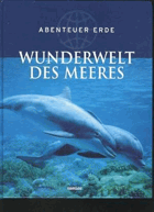Wunderwelt des Meeres