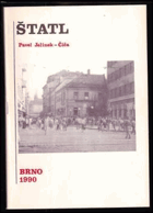 Štatl Věnováno rodnému, opomíjenému, ale hrdému městu Brnu