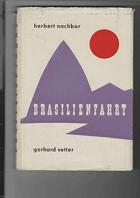 Brasilienfahrt BRAZÍLIE Fotos von Gerhard Vetter