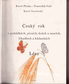 4SVAZKY Český rok I II III IV JARO, LÉTO, PODZIM, ZIMA v pohádkách, písních, hrách a ...