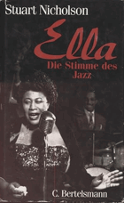 Ella - die Stimme des Jazz. Aus dem Engl. von Sonja Hauser.