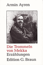 Die Trommeln von Mekka - Erzählungen