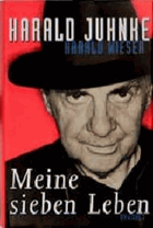 Harald Juhnke - meine sieben Leben