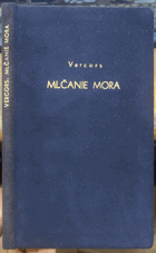 Mlčanie mora ČÍSLOVANÁ CELOKŮŽE