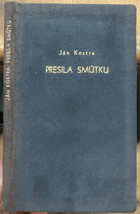 Presila smútku ČÍSLOVANÁ CELOKŮŽE