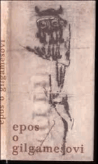 Epos o Gilgamešovi Gilgameš