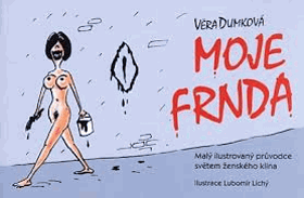Moje frnda Malý ilustrovaný průvodce světem ženského klína