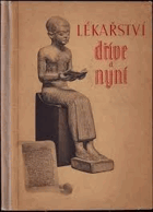 Lékařství dříve a nyní