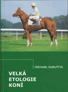 Velká etologie koní Pěkná A4 originální vazba
