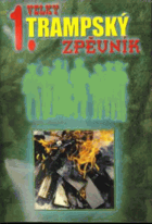 První velký trampský zpěvník od A do Z
