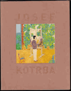 Nalezený malíř Josef Kotrba 1896-1984