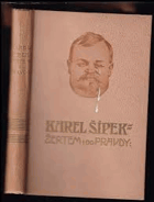 Žertem i do pravdy Humoristické obrázky a črty Karla Šípka